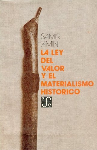 La ley del valor y el materialismo histórico