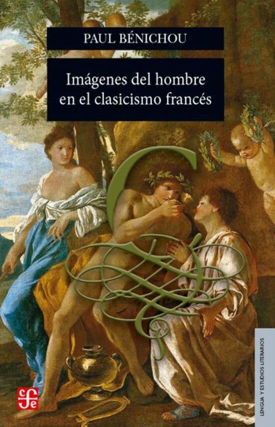 Imágenes del hombre en el clasicismo francés