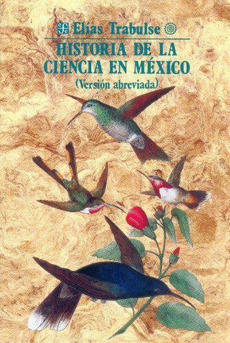 Historia de la ciencia en México (versión abreviada)