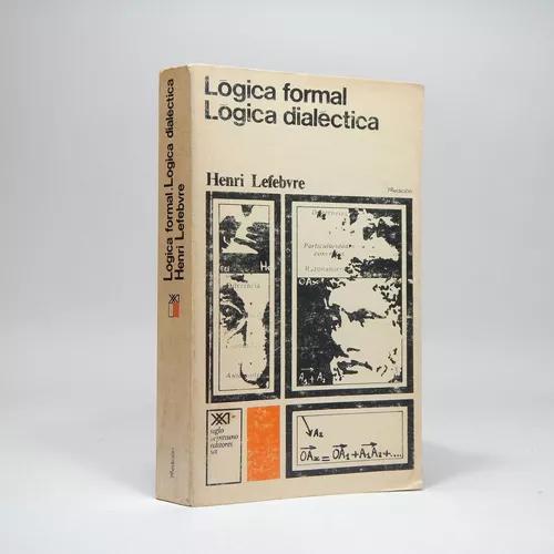 Lógica formal, lógica dialéctica