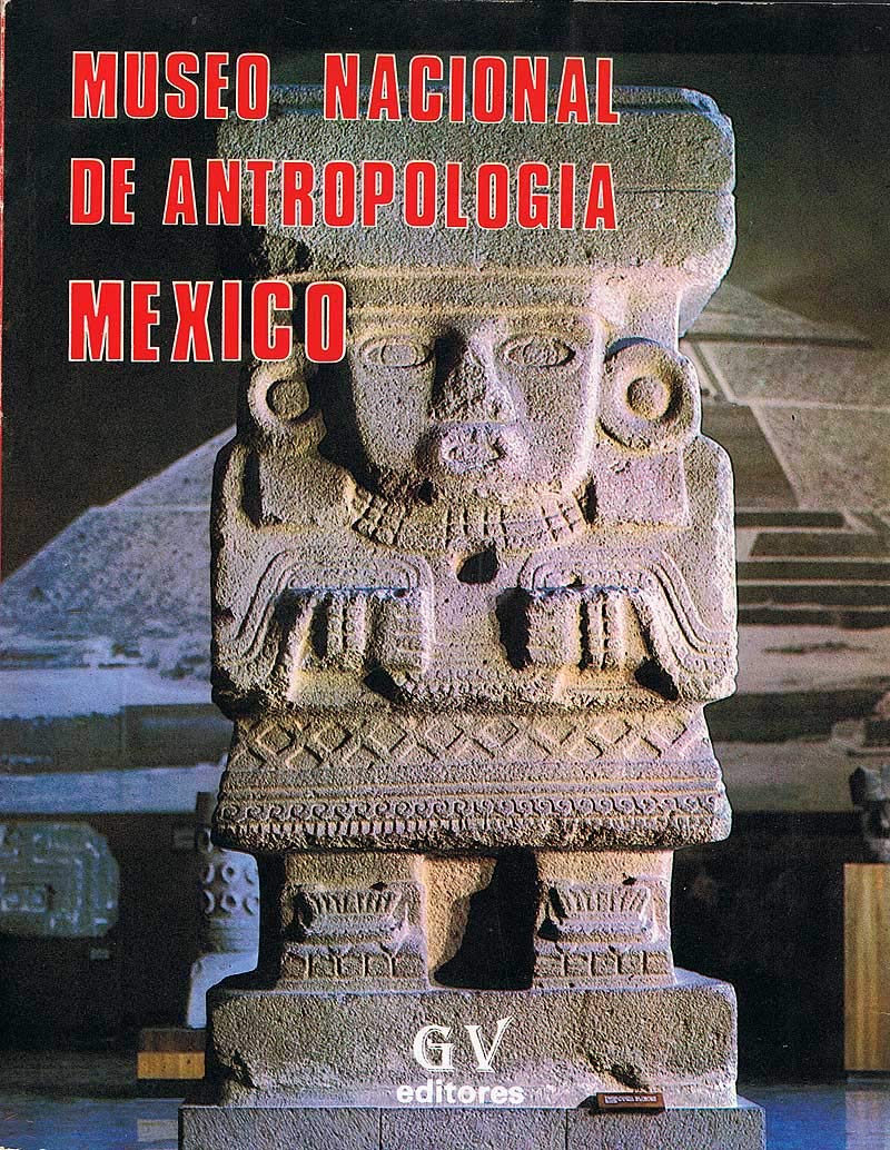 Museo Nacional de Antropología