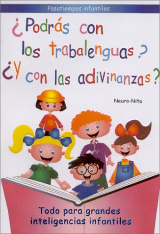 ¿Podrás con los Trabalenguas y Adivinanzas?