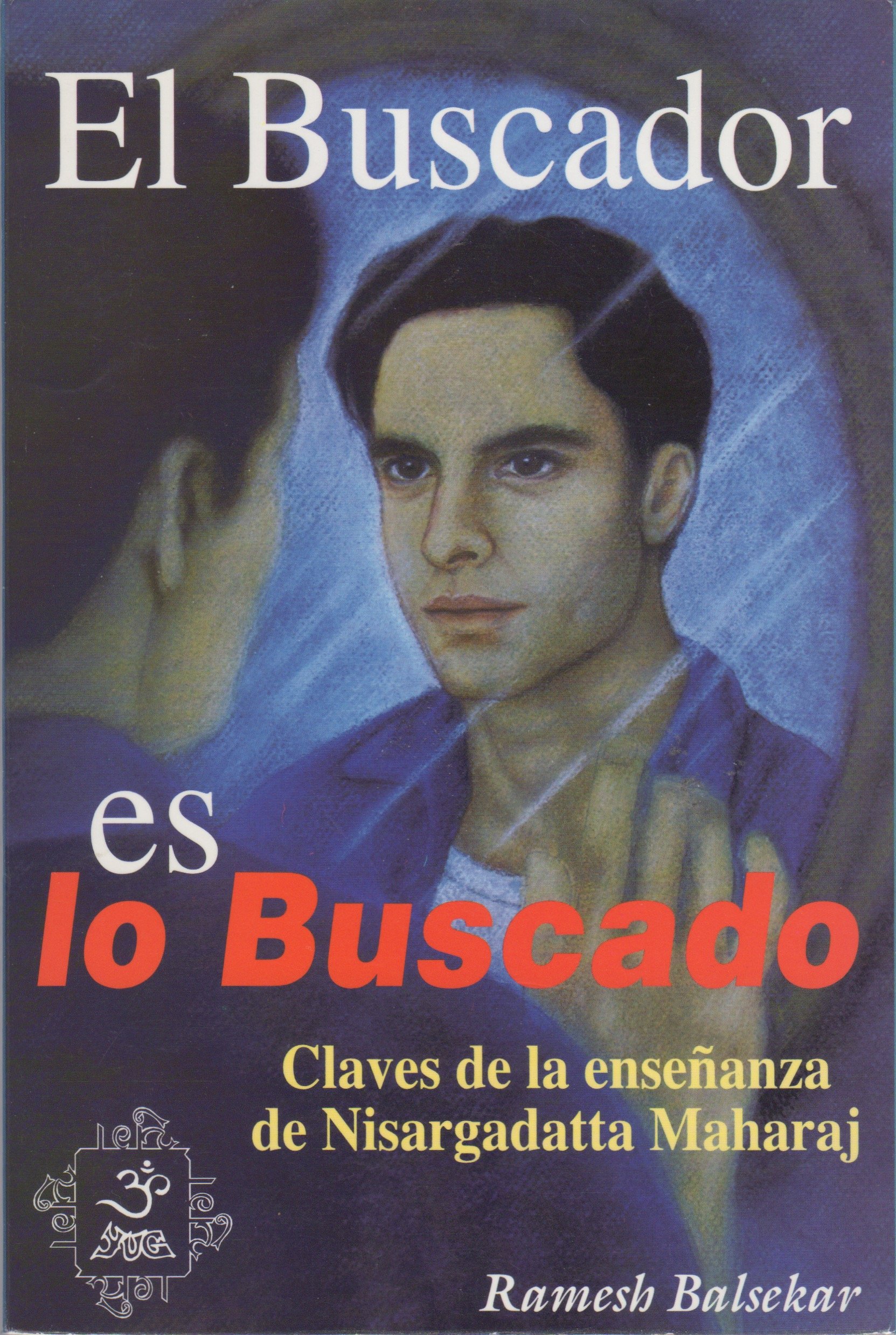 El buscador es lo buscado