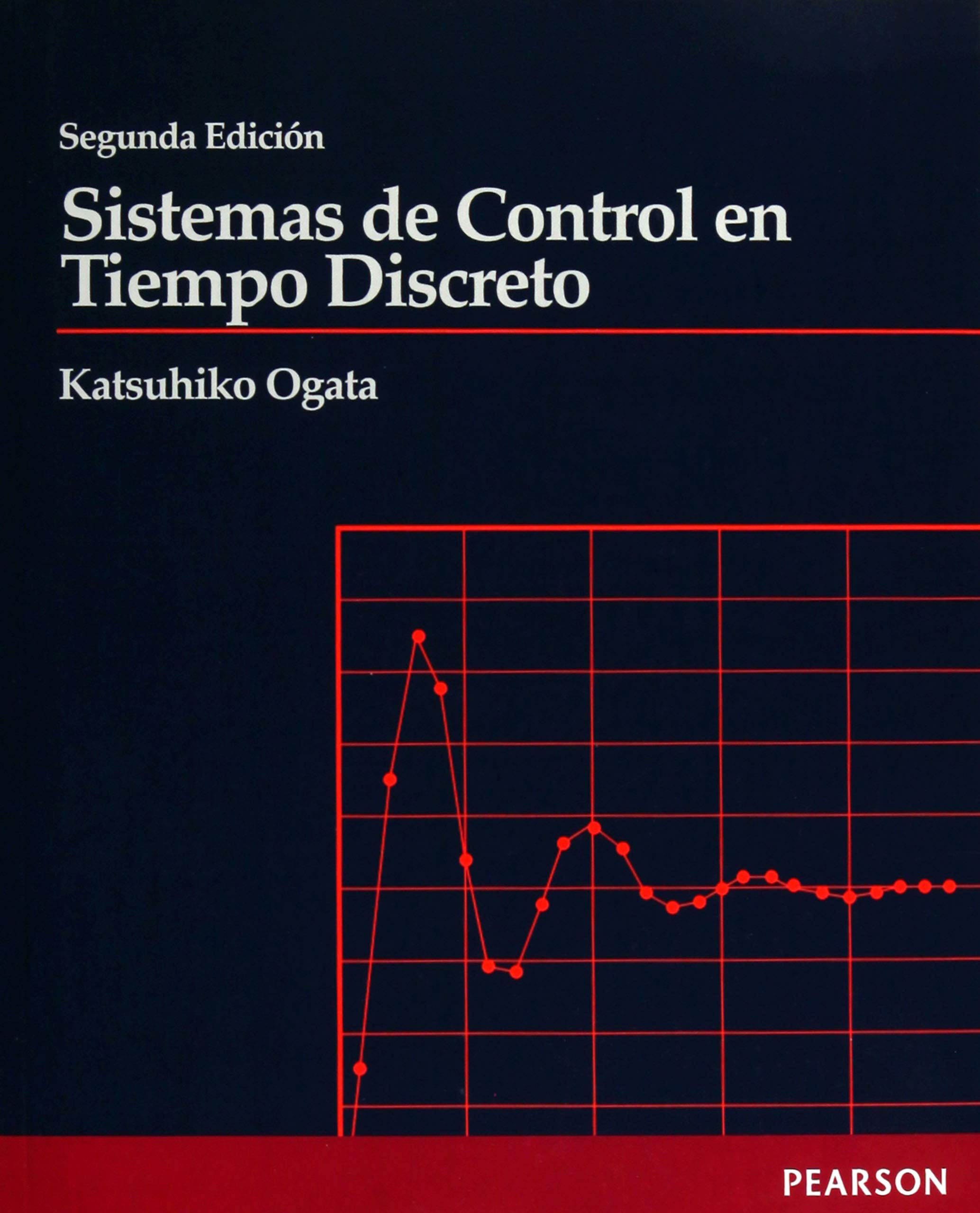 Sistemas de Control Tiempo Discreto 2ed