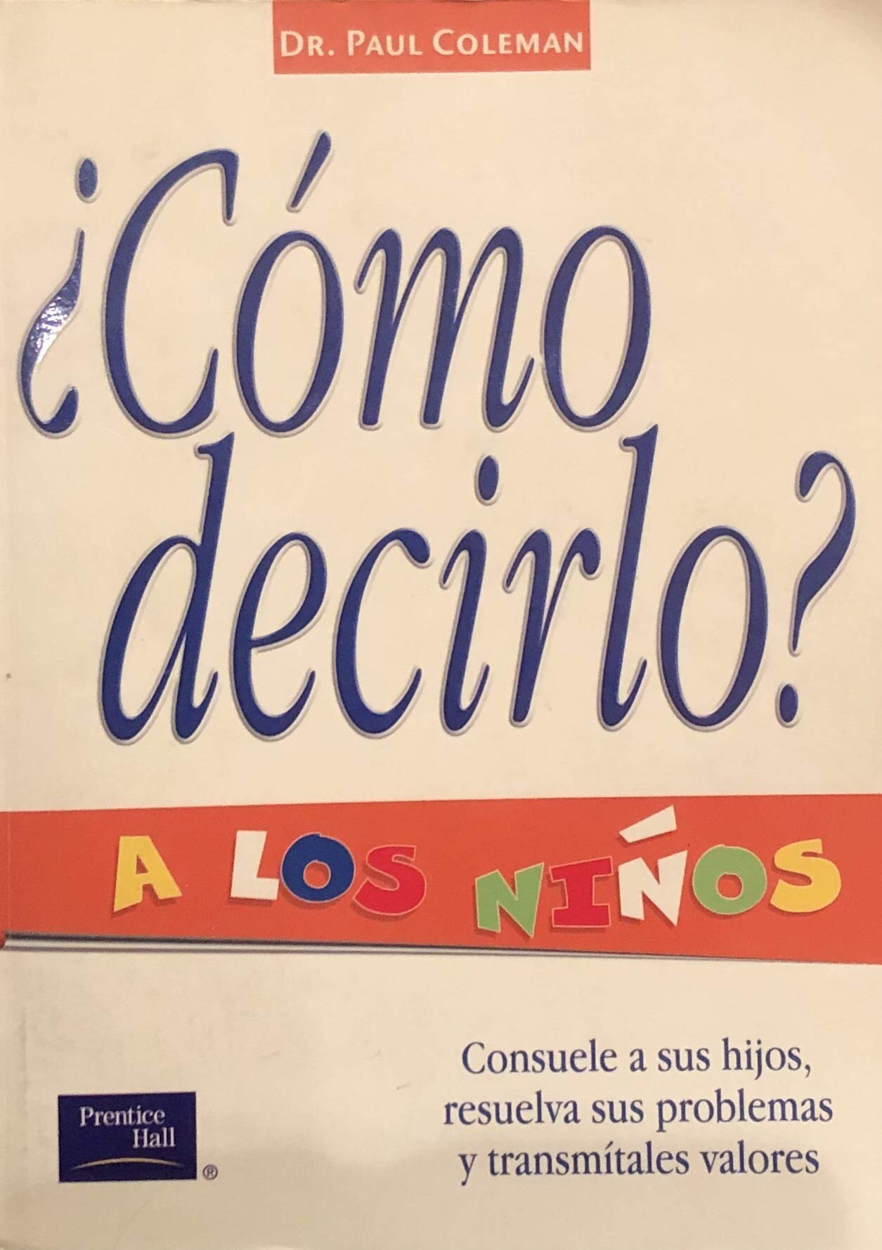 ¿Cómo decirlo? A los niños