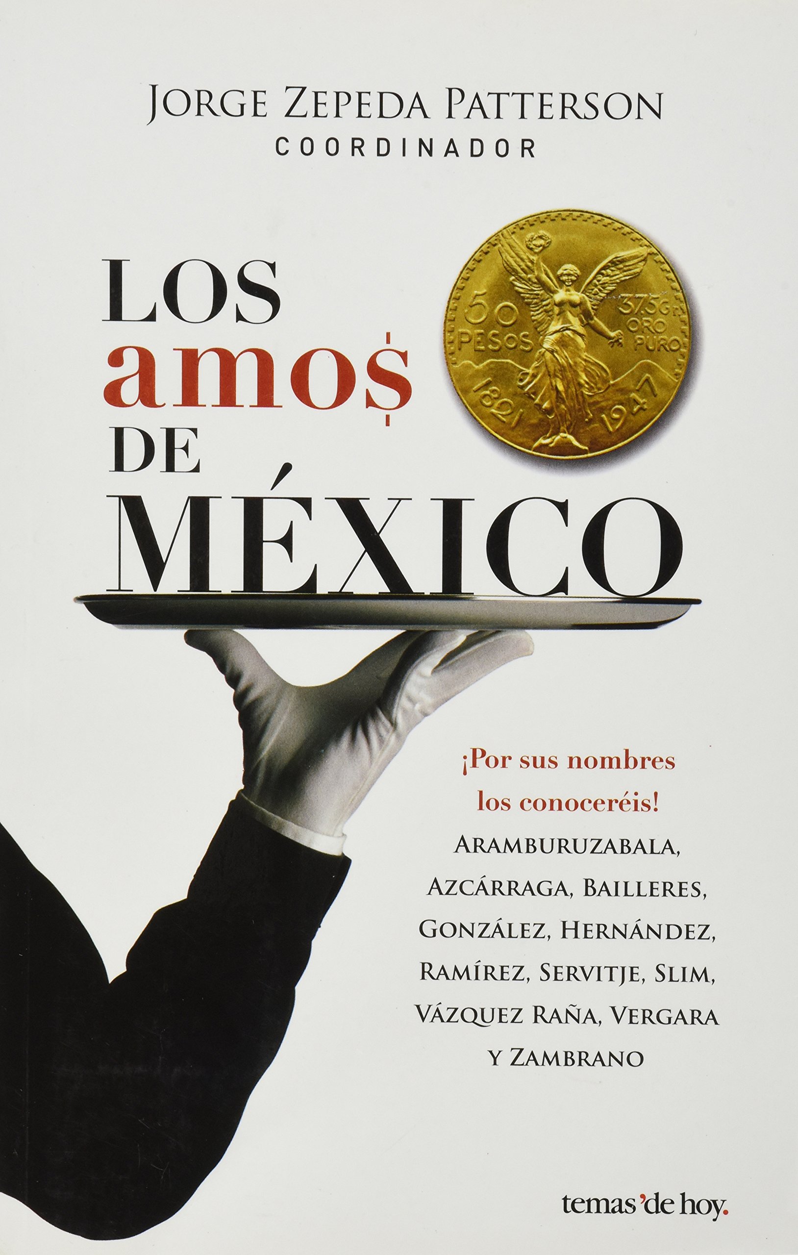 Los amos de México