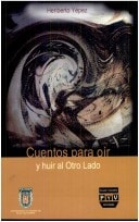 Cuentos para oír y huir al Otro Lado