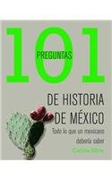 101 preguntas de historia de México
