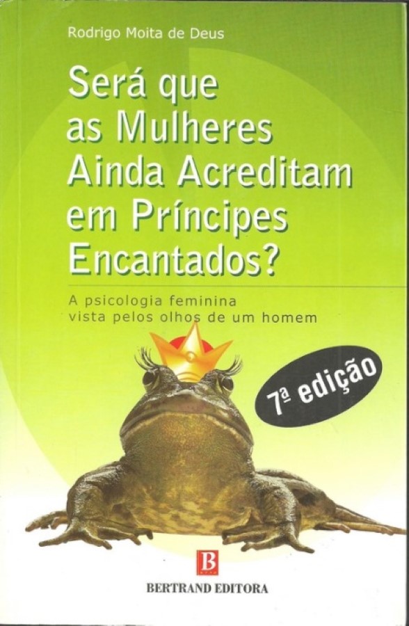 Será Que As Mulheres Ainda Acreditam Em Príncipes Encantados?