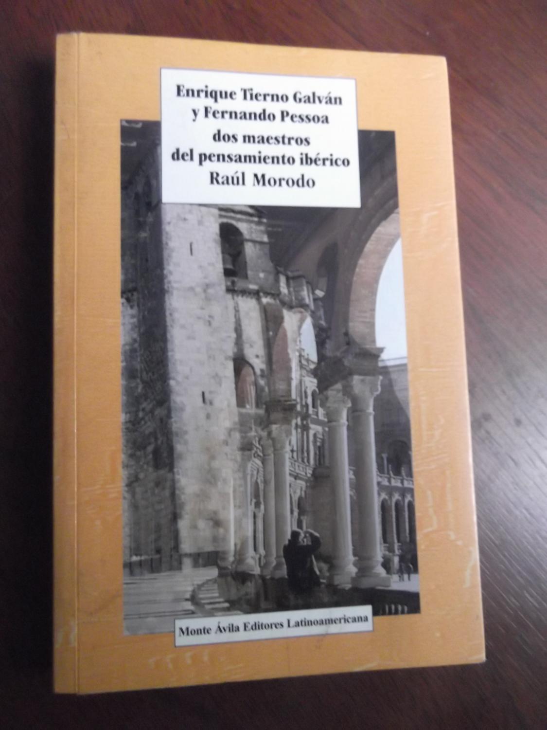 Enrique Tierno Galván y Fernando Pessoa