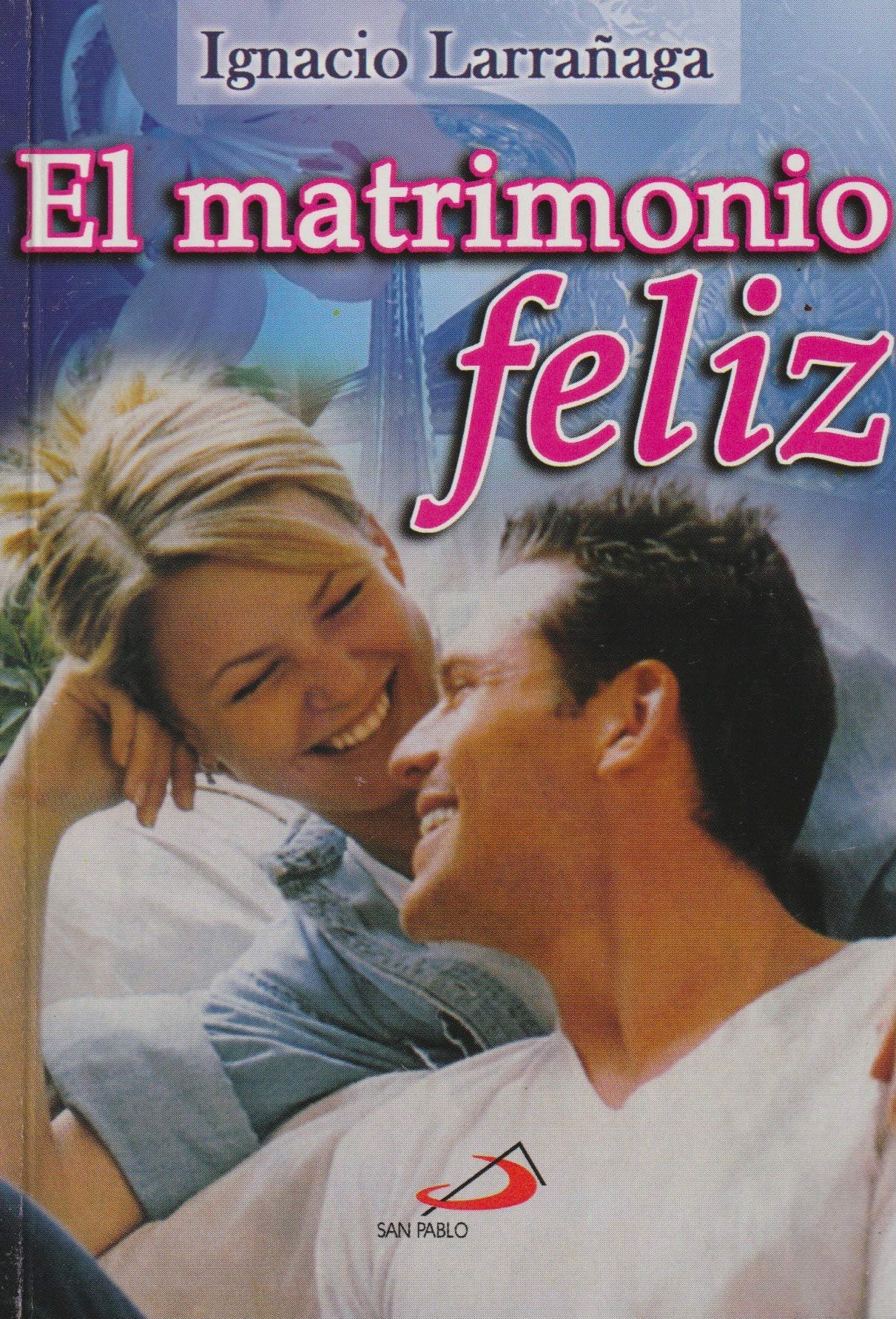 El Matrimonio Feliz