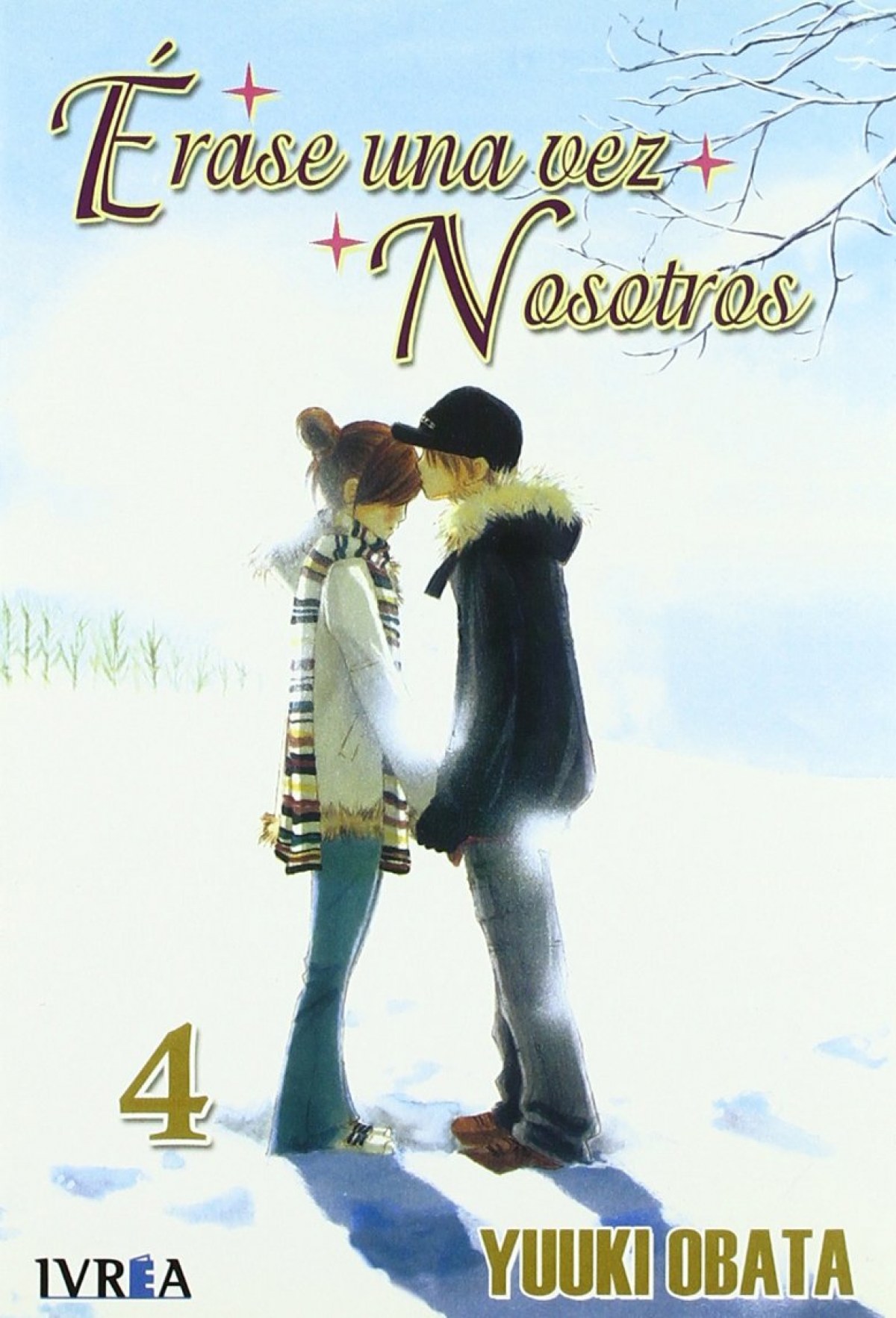 Érase una vez nosotros 4