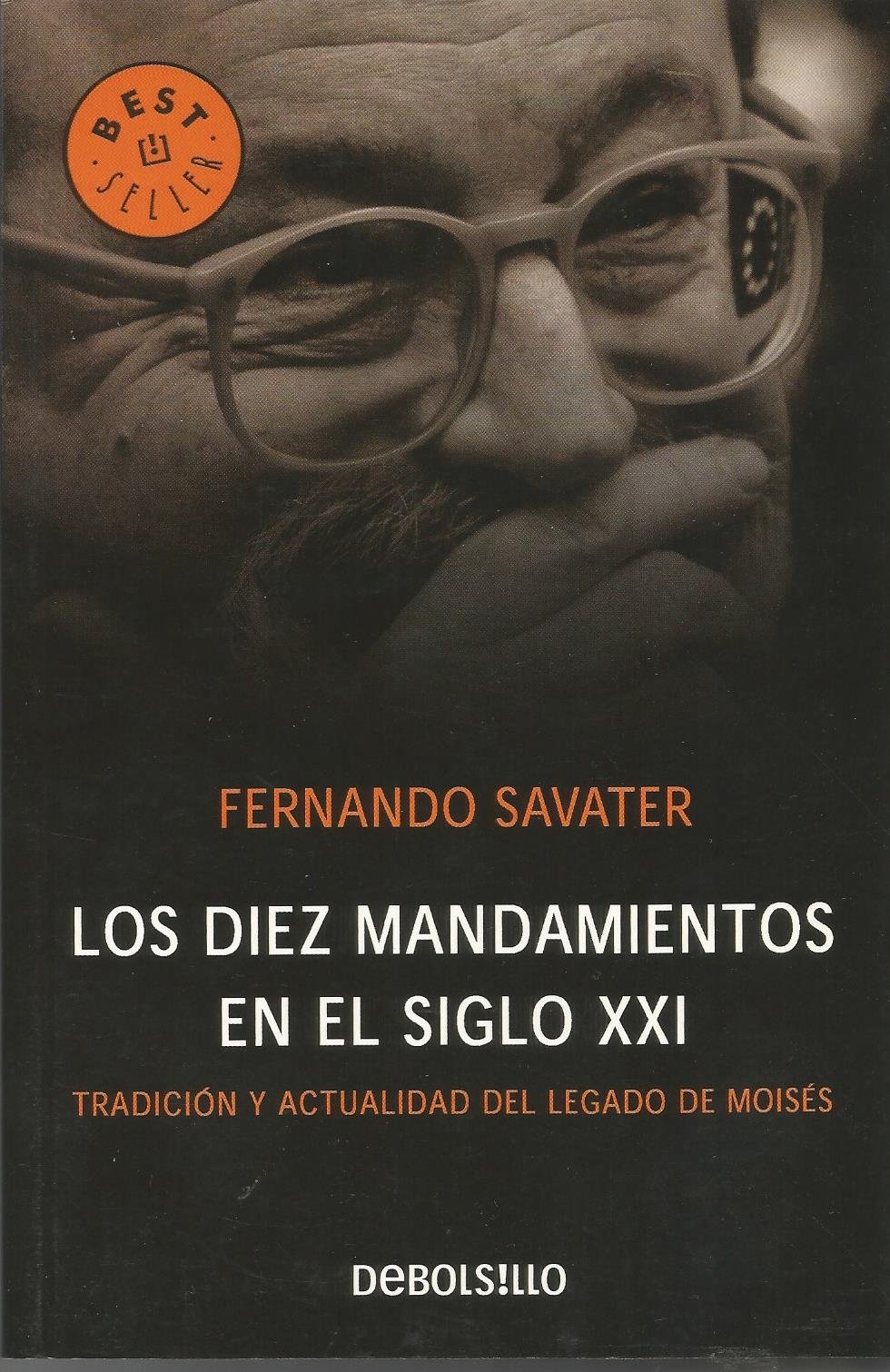 Los Diez Mandamientos en el Siglo Xxi