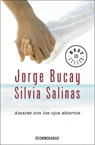 Amarse Con Los Ojos Abiertos