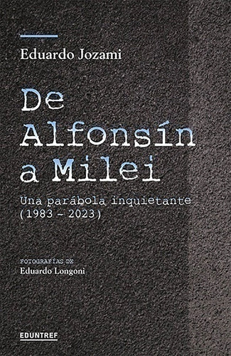 De Alfonsín a Milei