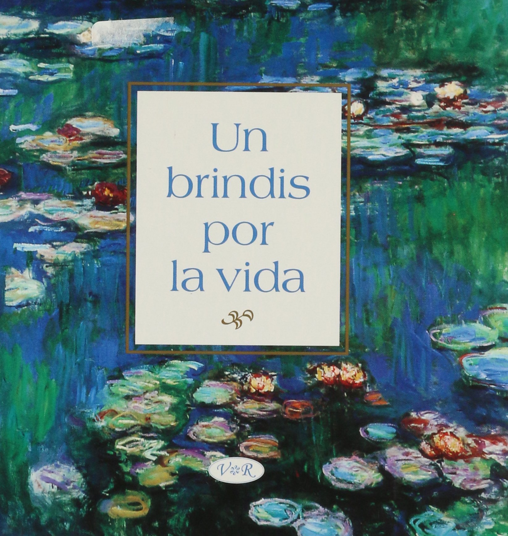 Un brindis por la vida