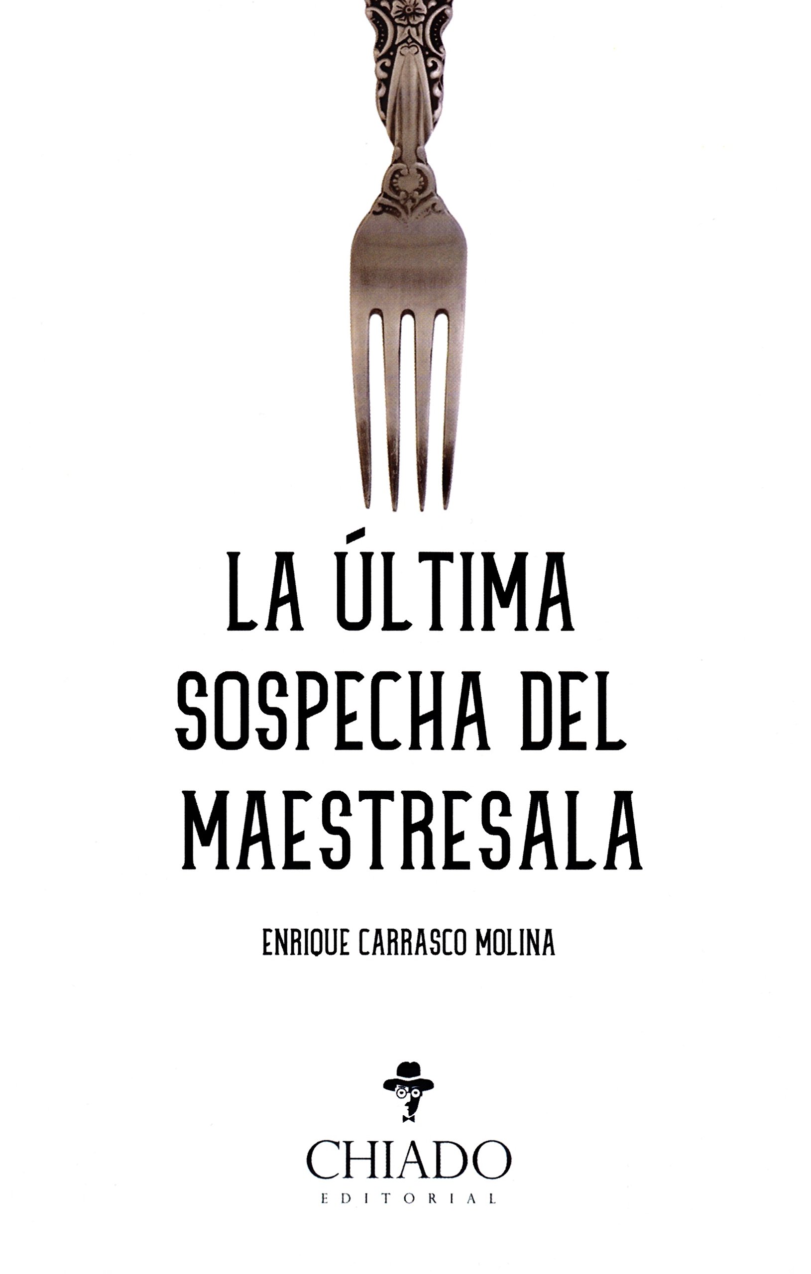 La última sospecha del Maestresala
