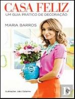 Casa Feliz: Um guia prático de decoração
