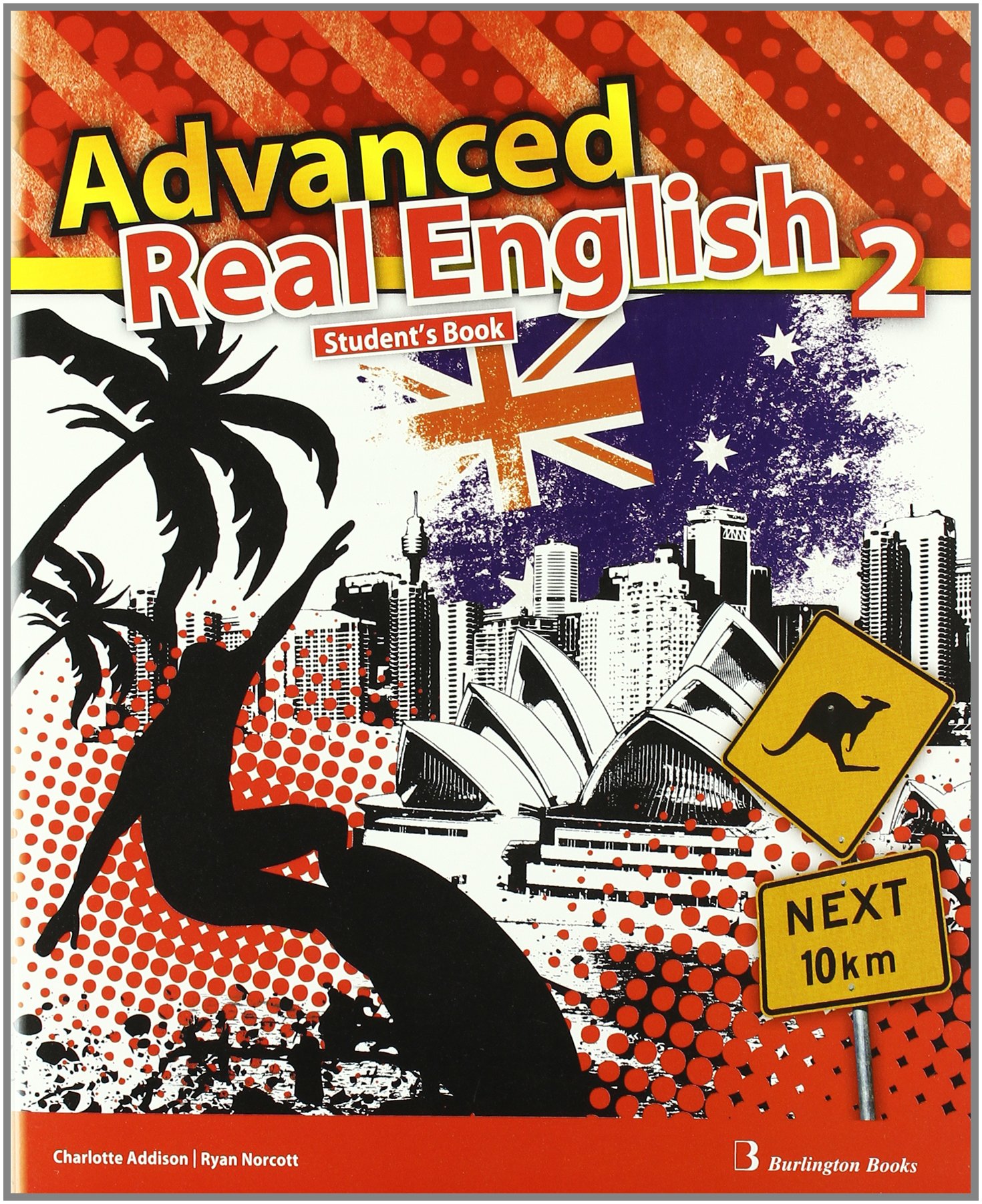 Advanced. Real English. Student's Book. 2º Eso