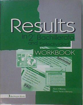 Results in 2º Bachillerato and Selectividad Workbook