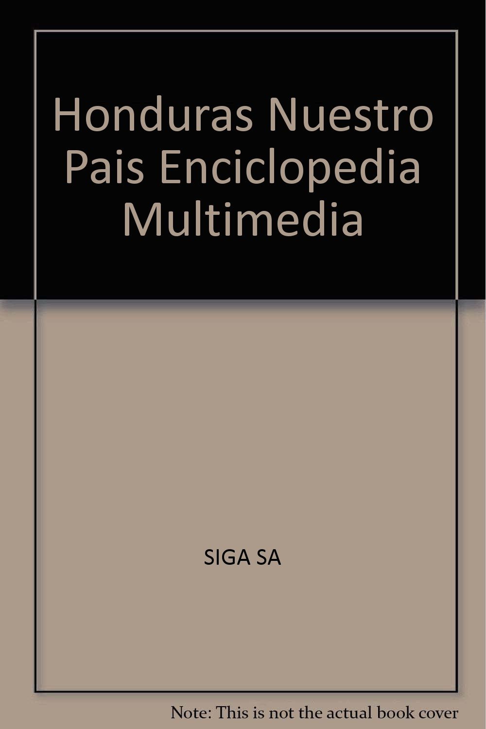 Honduras Nuestro Pais Enciclopedia Multimedia
