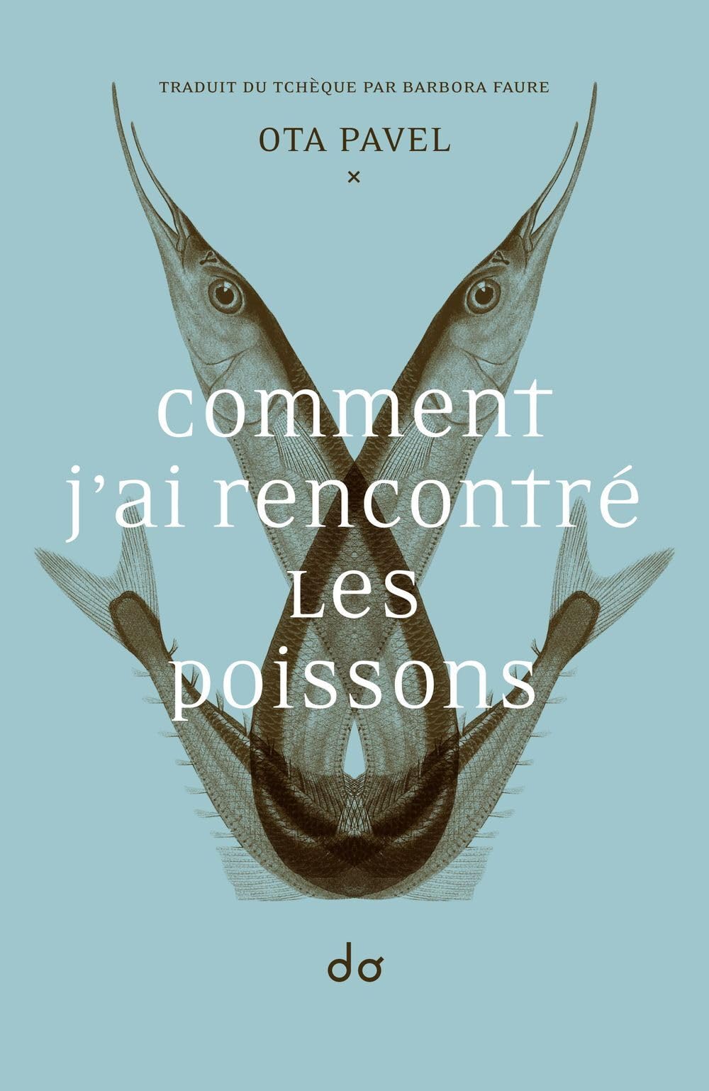 Comment J'ai Rencontré Les Poissons