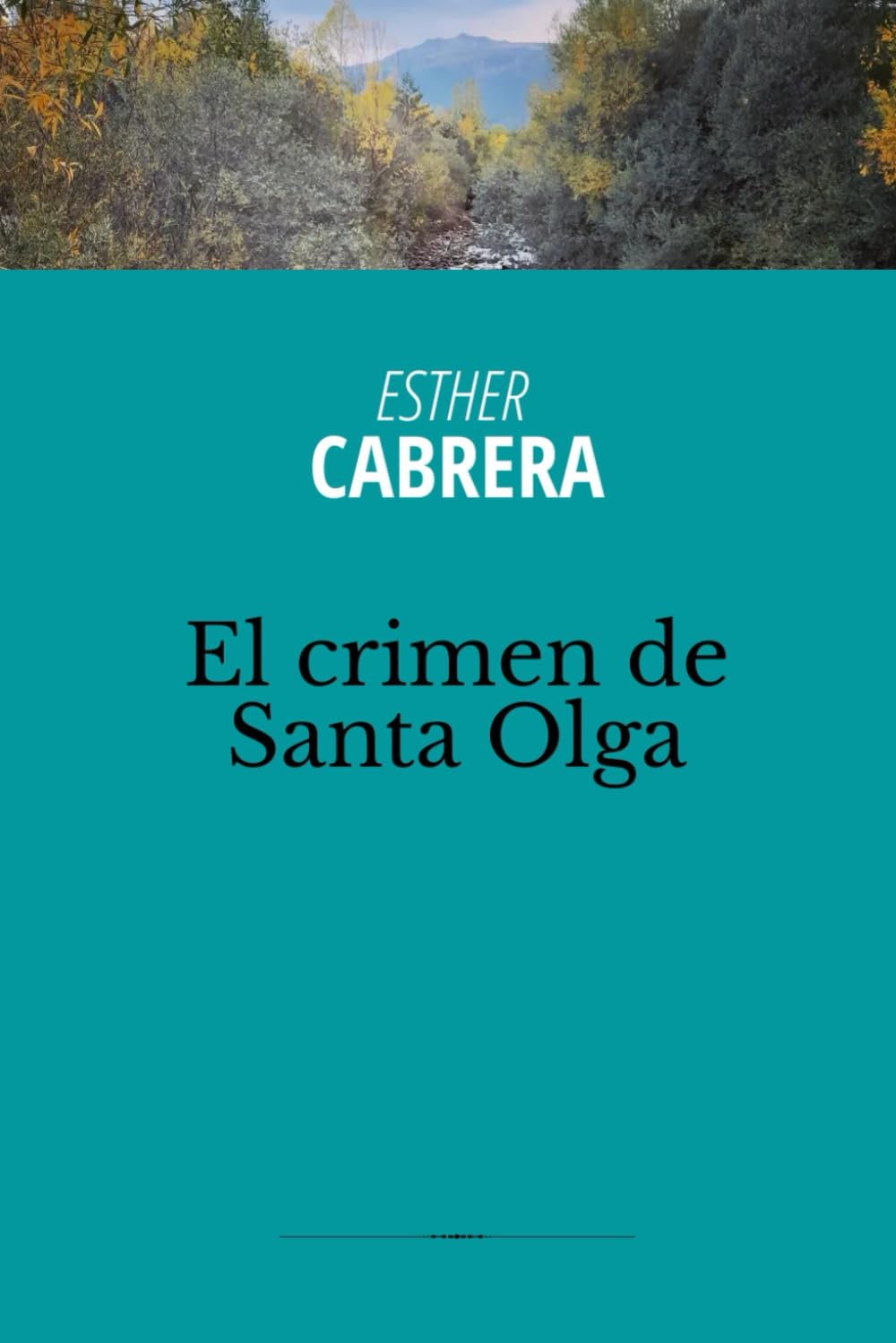 El Crimen de Santa Olga