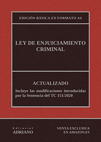 Ley de Enjuiciamiento Criminal : Actualizada, Incluyendo la Última Reforma Recogida en la Descripción