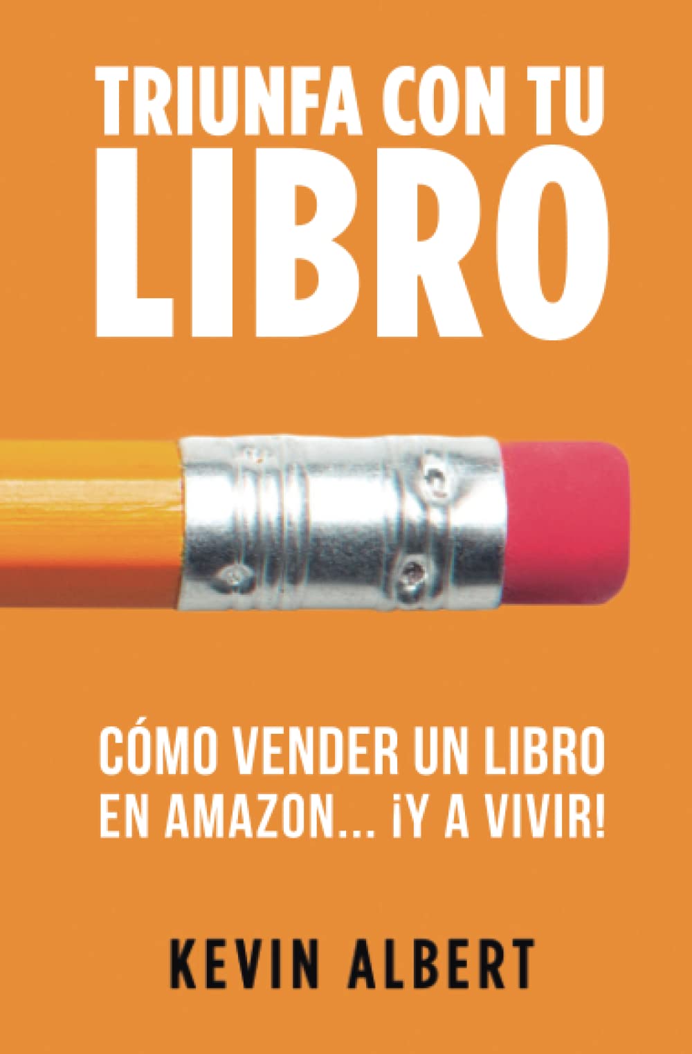 Cómo vender un libro en Amazon... ¡y a vivir!
