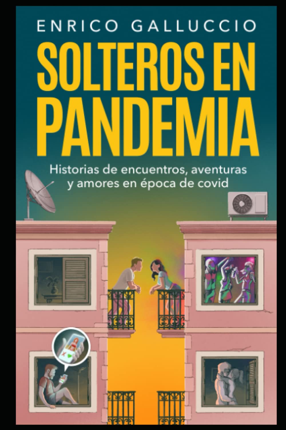 Solteros en la pandemia
